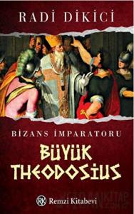 Bizans İmparatoru Büyük Theodosius