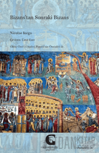 Bizans’tan Sonraki Bizans