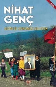 Bizim de Günümüz Gelecek
