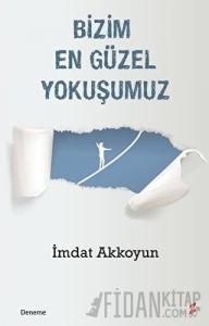 Bizim En Güzel Yokuşumuz