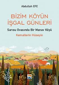 Bizim Köyün İşgal Günleri