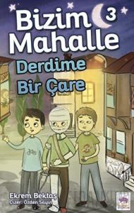 Bizim Mahalle 3 Derdime Bir Çare