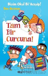 Bizim Okul Bi' Acayip - Tam Bir Curcuna (Ciltli)