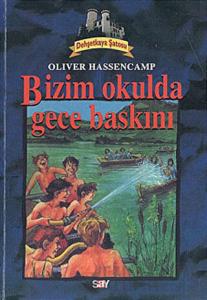 Bizim Okulda Gece Baskını Dehşetkaya Şatosu 2