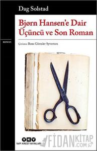 Bjørn Hansen'e Dair Üçüncü ve Son Roman