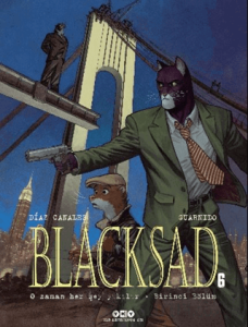 Blacksad 6 - O Zaman Her Şey Yıkılır Birinci Bölüm