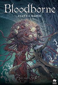 Bloodborne 5 Fenerli Kadın