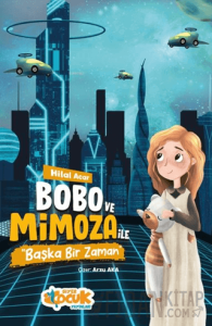 Bobo ve Mimoza ile Başka Bir Zaman