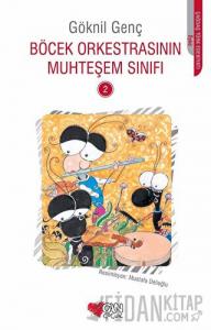 Böcek Orkestrasının Muhteşem Sınıfı - 2
