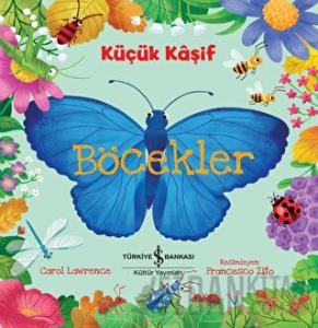 Böcekler - Küçük Kaşif