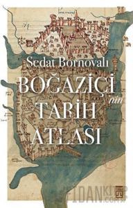 Boğaziçi'nin Tarih Atlası