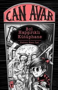 Bol Hapşırıklı Kütüphane - Can Avar (Ciltli)