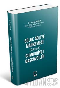 Bölge Adliye Mahkemesi (İstinaf) Cumhuriyet Başsavcılığı