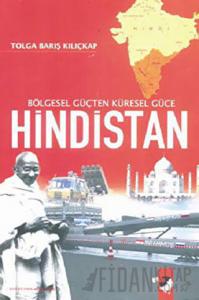 Bölgesel Güçten Küresel Güce Hindistan