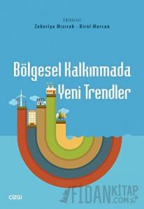 Bölgesel Kalkınmada Yeni Trendler