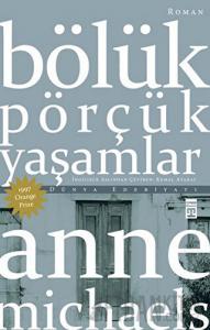 Bölük Pörçük Yaşamlar