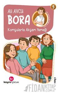 Bora - Komşularla Akşam Yemeği