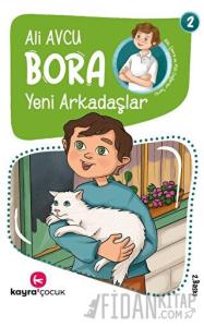 Bora - Yeni Arkadaşlar