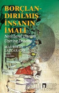 Borçlandırılmış İnsanın İmali