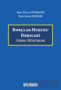Borçlar Hukuku Dersleri (Genel Hükümler)