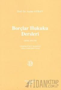 Borçlar Hukuku Dersleri