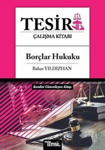 Borçlar Hukuku - Tesir Çalışma Kitabı