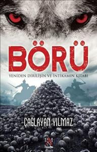 Börü 1 - Yeniden Dirilişin ve İntikamın Kitabı