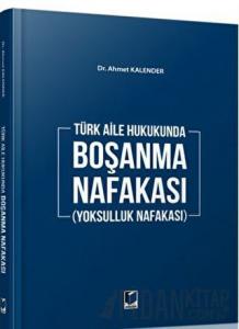 Boşanma Nafakası (Yoksulluk Nafakası) (Ciltli)