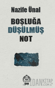 Boşluğa Düşülmüş Not