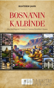 Bosna’nın Kalbinde