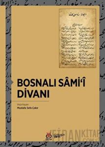 Bosnalı Sami'i Divanı