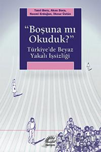 Boşuna mı Okuduk?