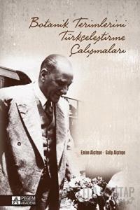 Botanik Terimlerini Türkçeleştirme Çalışmaları