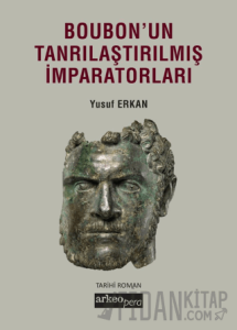 Boubon'un Tanrısallaştırılmış İmparatorluğu