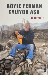 Böyle Ferman Eyliyor Aşk