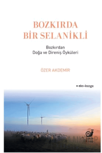 Bozkırda Bir Selanikli