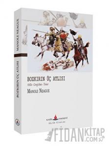 Bozkırın Üç Atlısı