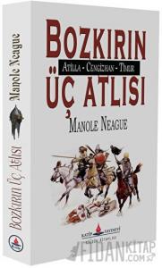 Bozkırın Üç Atlısı