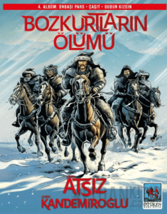 Bozkurtların Ölümü 4. Albüm