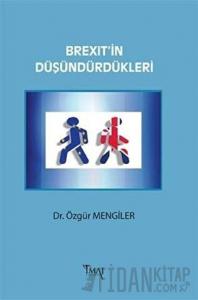 Brexit'in Düşündürdükleri