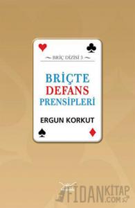 Briçte Defans Prensipleri