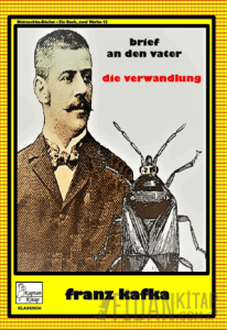 Brıef An Den Vater- Dıe Vervandlung