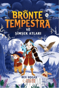 Bronte Tempestra Ve Şimşek Atları (10+)