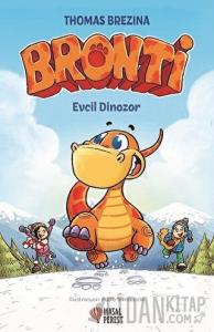 Bronti - Evcil Dinozor (Ciltli)