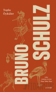 Bruno Schulz Toplu Öyküler (Ciltli)