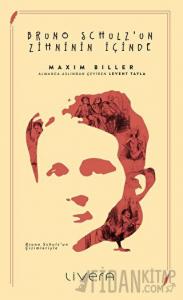 Bruno Schulz'un Zihninin İçinde