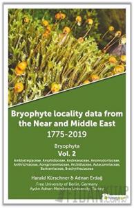 Bryophyte Locality Data From The Near and Middle East 1775-2019 Bryophyta Vol. 2