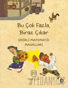 Bu Çok Fazla Biraz Çıkar