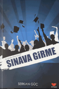 Bu Kitabı Okumadan Sınava Girme