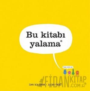 Bu Kitabı Yalama (Ciltli)
